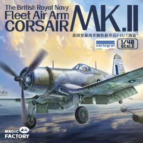   Magic Factory - The British Royal Navy Fleet Air Arm Corsair MK. II