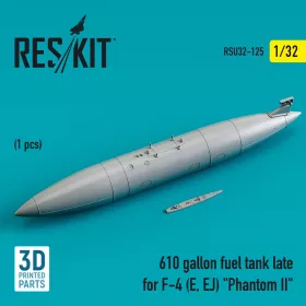   Reskit - 610 gallon fuel tank late for F-4 (E EJ) Phantom II (1 pcs) (3D Printed)