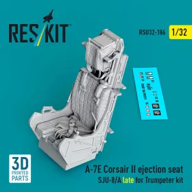   Reskit - A-7E Corsair II ejection seat SJU-8/A late for Trumpeter kit (3D Printed)