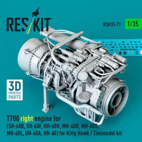   Reskit - T700 right engine (SH-60B SH-60F HH-60H MH-60R MH-60S MH-60L UH-60A HH-60) for Kitty Hawk / Zimimodel kit (3D Printed)